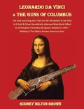 Cover: LEONARDO DA VINCI & THE GUNS of COLUMBUS - War Museum