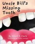 Cover: Uncle Bill's Missing Tooth - Amrose