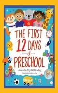 Cover: The First 12 Days of Preschool - Jeanette Crystal Bradley