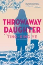 Cover: Throwaway Daughter - Tundra Books