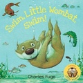 Cover: Swim, Little Wombat, Swim! - Walker Books Australia