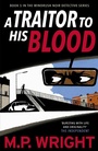 Cover: A Traitor to His Blood - Black & White Publishing