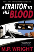 Cover: A Traitor to His Blood - Black & White Publishing