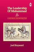 Cover: The Leadership of Muhammad - Claritas Books
