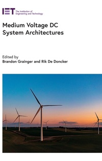 Enlarge image Cover: Medium Voltage DC System Architectures - Institution of Engineering and Technology