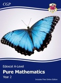 Cover: Edexcel A-Level Mathematics Student Textbook - Pure Mathematics Year 2 + Online Edition - Coordination Group Publications Ltd (CGP)