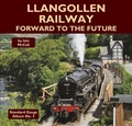 Cover: Llangollen Railway - Forward to the Future - Mainline & Maritime Ltd