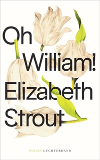 Abbildung von: Oh, William! - Luchterhand Literaturverlag
