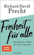 Cover: Freiheit f&uuml;r alle - Goldmann