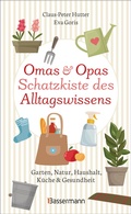 Cover: Omas und Opas Schatzkiste des Alltagswissens - Bassermann