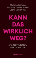 Cover: Kann das wirklich weg? - Christoph Links Verlag