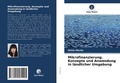 Cover: Mikrofinanzierung. Konzepte und Anwendung in laendlicher Umgebung - Verlag Unser Wissen