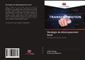Cover: Strat&eacute;gie de d&eacute;veloppement local - Editions Notre Savoir