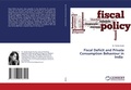 Cover: Fiscal Deficit and Private Consumption Behaviour in India - LAP Lambert Academic Publishing