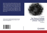 Abbildung von: The Theory of Infinity & The Supreme Reality of Form - Volume 1 - LAP Lambert Academic Publishing