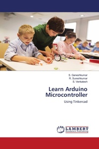 Enlarge image Cover: Learn Arduino Microcontroller - LAP Lambert Academic Publishing