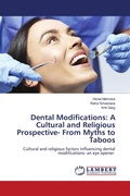Cover: Dental Modifications: A Cultural and Religious Prospective- From Myths to Taboos - LAP Lambert Academic Publishing