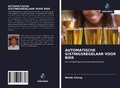 Cover: AUTOMATISCHE GISTINGSREGELAAR VOOR BIER - Uitgeverij Onze Kennis