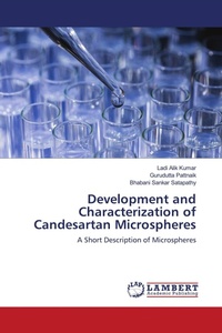 Enlarge image Cover: Development and Characterization of Candesartan Microspheres - LAP Lambert Academic Publishing