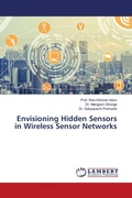 Cover: Envisioning Hidden Sensors in Wireless Sensor Networks - LAP Lambert Academic Publishing