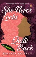 Cover: She Never Looks Quite Back - Penguin Random House SEA