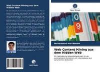 Enlarge image Cover: Web Content Mining aus dem Hidden Web - Verlag Unser Wissen