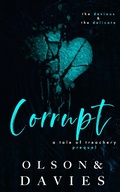 Cover: Corrupt (A Tale of Treachery) - A Tale of Treachery