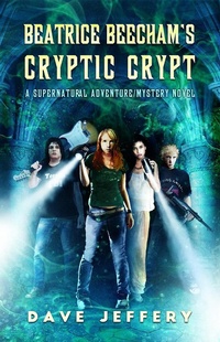 Enlarge image Cover: Beatrice Beecham's Cryptic Crypt - Beatrice Beecham