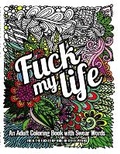 Cover: Fuck My Life - Colorfoul
