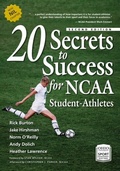 Cover: 20 Secrets to Success for NCAA Student-Athletes - Ohio University Press