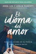 Cover: El idioma del amor: gu&iacute;a de estudio para mujeres - Tyndale House Publishers
