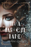 Cover: In a Far-Off Land - Tyndale Fiction
