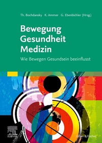 Abbildung von: Bewegung - Gesundheit - Medizin - Urban & Fischer