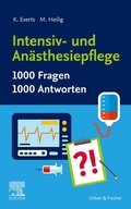 Bild: Intensiv- und Anästhesiepflege. 1000 Fragen, 1000 Antworten - Urban & Fischer