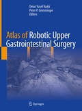 Cover: Atlas of Robotic Upper Gastrointestinal Surgery - Springer