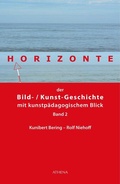 Cover: Horizonte der Bild-/Kunstgeschichte mit kunstp&auml;dagogischem Blick - Athena bei wbv