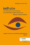 Cover: Teilhabe von Menschen mit schwerer und mehrfacher Behinderung an Alltag | Arbeit | Kultur - Athena bei wbv