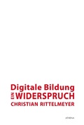 Cover: Digitale Bildung - ein Widerspruch - Athena bei wbv