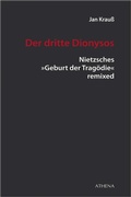 Cover: Der dritte Dionysos - Athena bei wbv