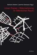 Cover: Urban Traces - Wahrnehmung im &ouml;ffentlichen Raum - Athena bei wbv