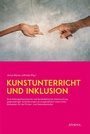 Cover: Kunstunterricht und Inklusion - Athena bei wbv