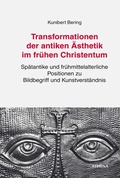 Cover: Transformationen der antiken &Auml;sthetik im fr&uuml;hen Christentum - Athena bei wbv
