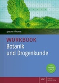 Cover: Workbook Botanik und Drogenkunde - Deutscher Apotheker Verlag