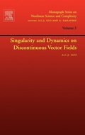 Cover: Singularity and Dynamics on Discontinuous Vector Fields: Volume 3 - Elsevier