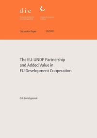 Enlarge image Cover: The EU-UNDP partnership and added value in EU development cooperation - German Institute of Development and Sustainability (IDOS) gGmbH
