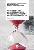 Cover: Arbeitszeit und Arbeitsbelastung von Lehrkr&auml;ften an Frankfurter Schulen 2020 - B&uuml;chner-Verlag