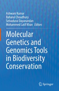 Enlarge image Cover: Molecular Genetics and Genomics Tools in Biodiversity Conservation - Springer