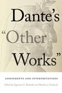 Cover: Dante's "Other Works" - University of Notre Dame Press