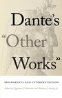 Cover: Dante's "Other Works" - University of Notre Dame Press
