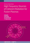 Cover: High Frequency Sources of Coherent Radiation for Fusion Plasmas - Institute of Physics Publishing
